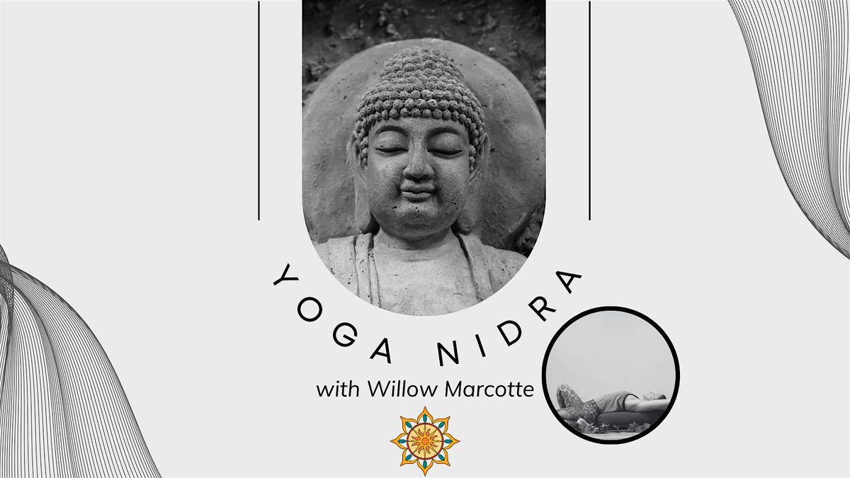 Monthly Yoga Nidra with Willow Marcotte