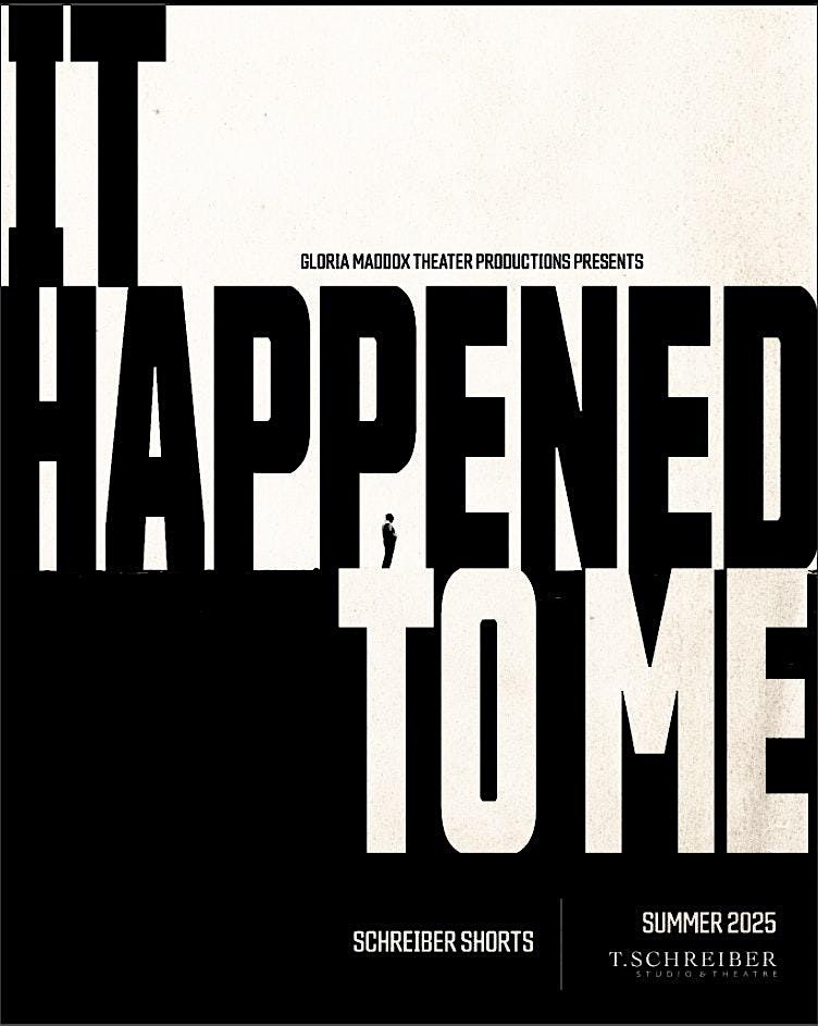 Schreiber Shorts 2025: It Happened To Me