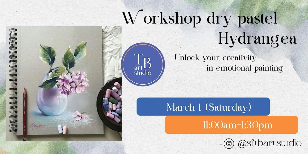 Workshop dry pastel "Hydrangea" with the "TBArt Studio".