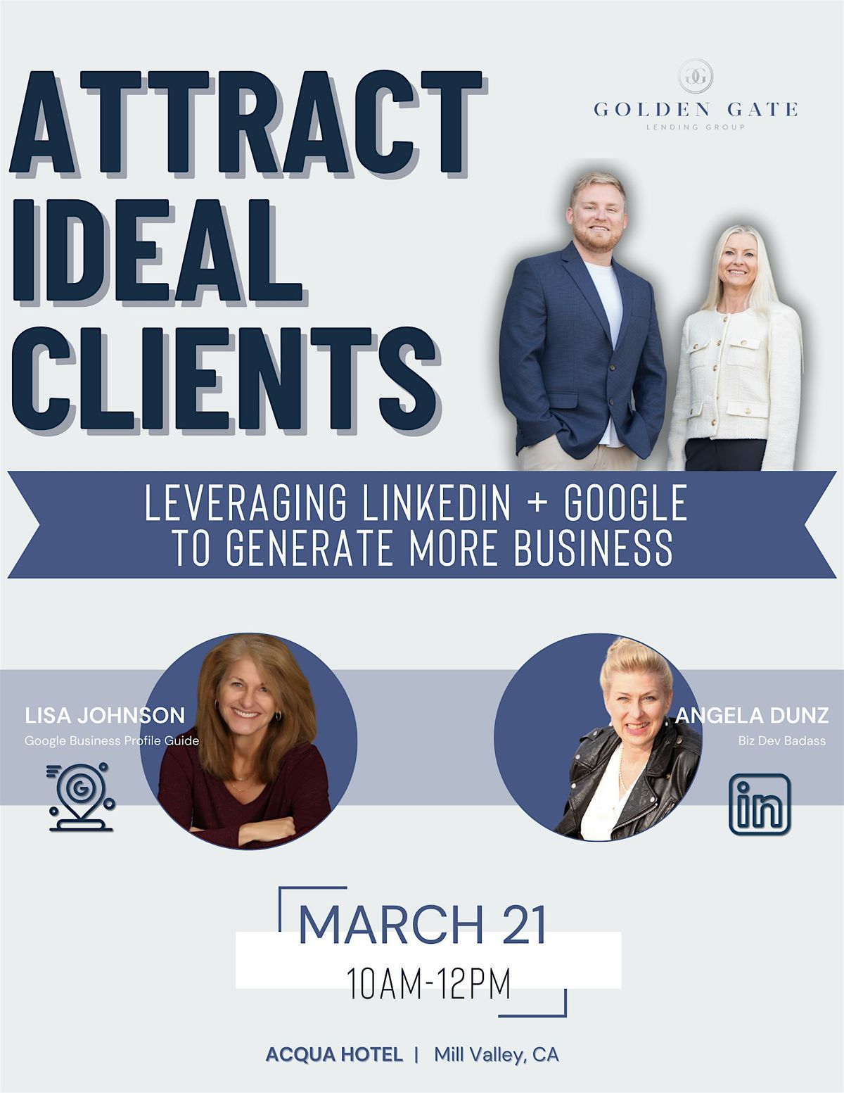 Attract Ideal Clients: Leveraging LinkedIn+Google to Generate More Business