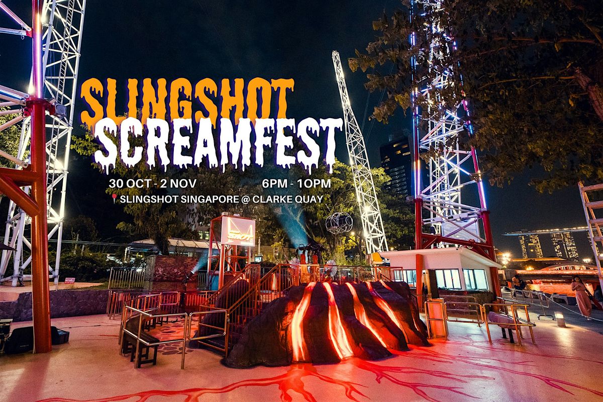 Slingshot Screamfest