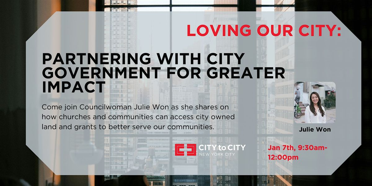 Loving Our City: Partnering With City Government for Greater Impact