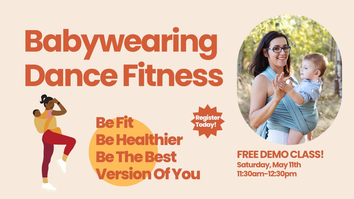 Babywearing Dance Fitness: Free Demo Class