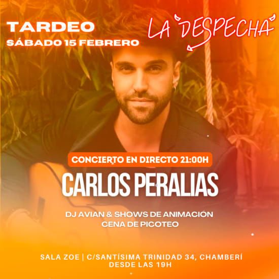 Tardeo con Picoteo en La Despech\u00e1 - Concierto en Directo con "Carlos Peralias"