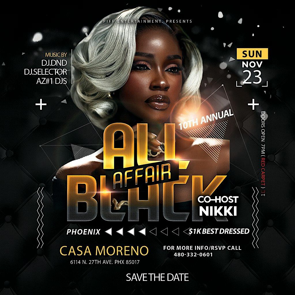 Az 10th Annual ALL BLACK AFFAIR \u201c Thanksgiving Celebration \u201c
