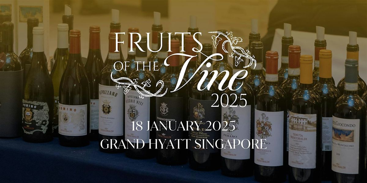 Fruits of the Vine 2025