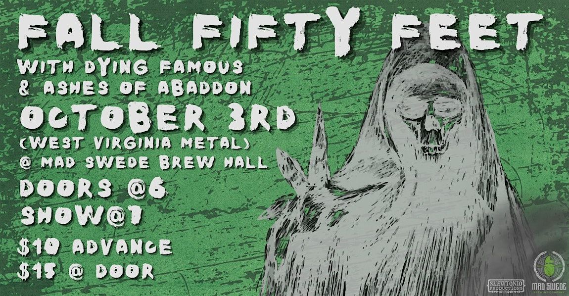 fallfiftyfeet with Dying Famous and Ashes of Abaddon