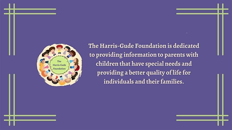THE HARRIS-GUDE FOUNDATION EVENT: SEE THE ABLE NOT THE LABEL