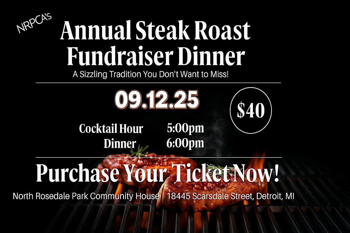 2025 North Rosedale Park Civic Association Steak Roast