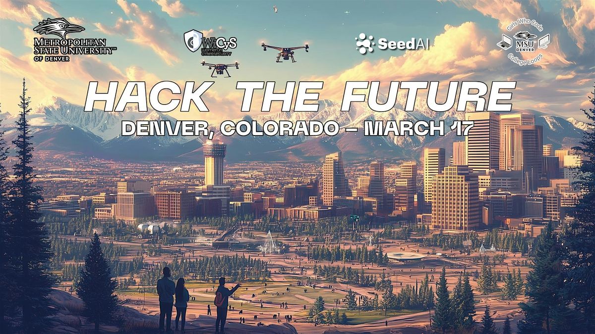 Hack The Future: Denver