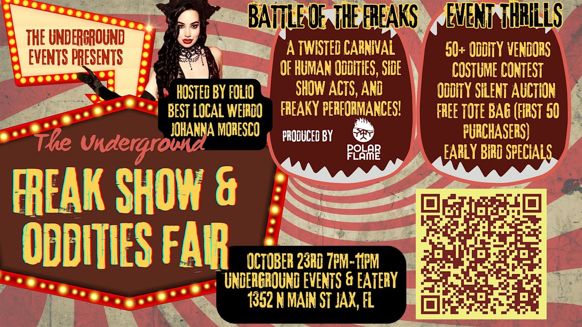 The Underground Freak Show and Oddities Fair