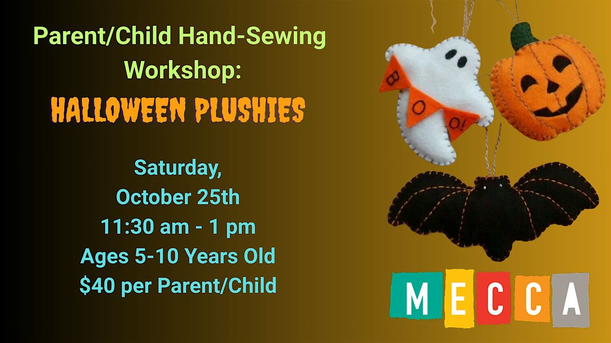 Parent & Child Hand-Sewing with Kayla Boyce: Halloween Plushies