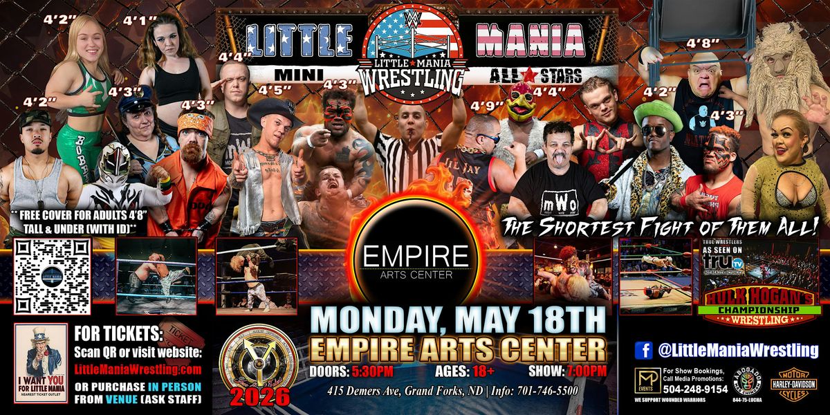 Grand Forks, ND - Little Mania Mini Wrestling @ Empire Arts Center