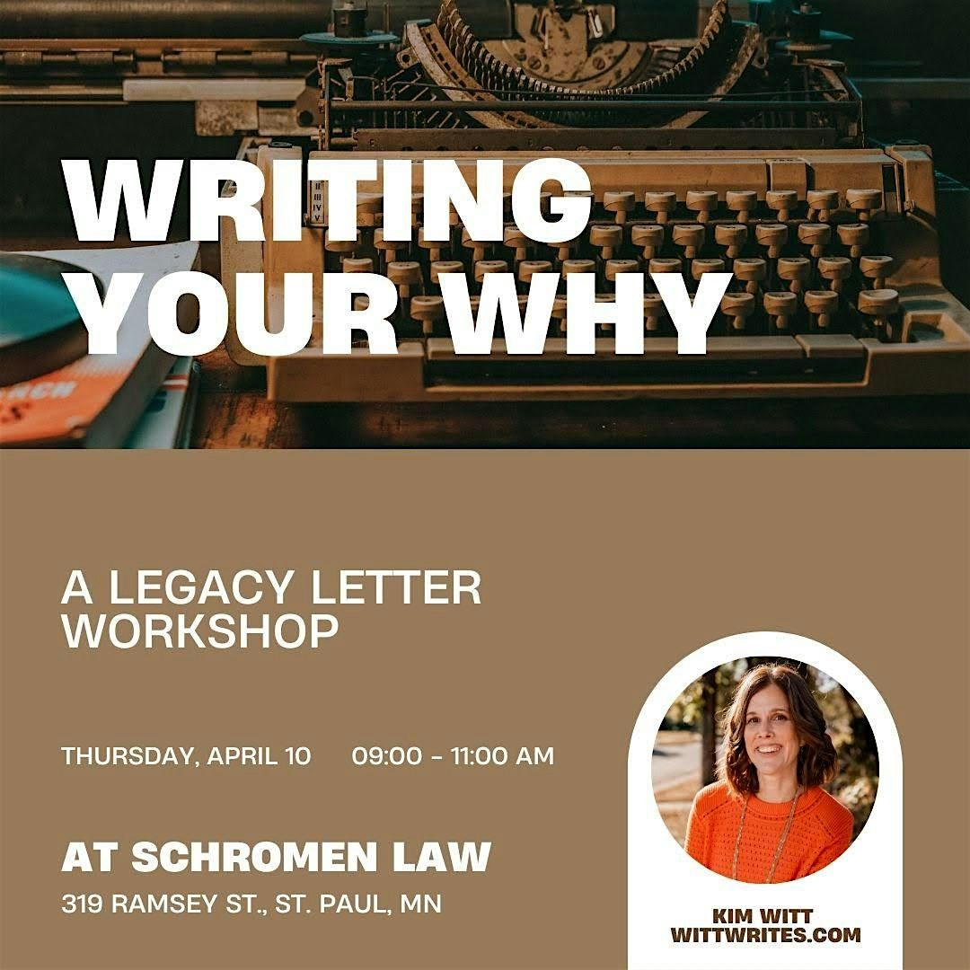 Writing Your Why: A Legacy Letter Workshop