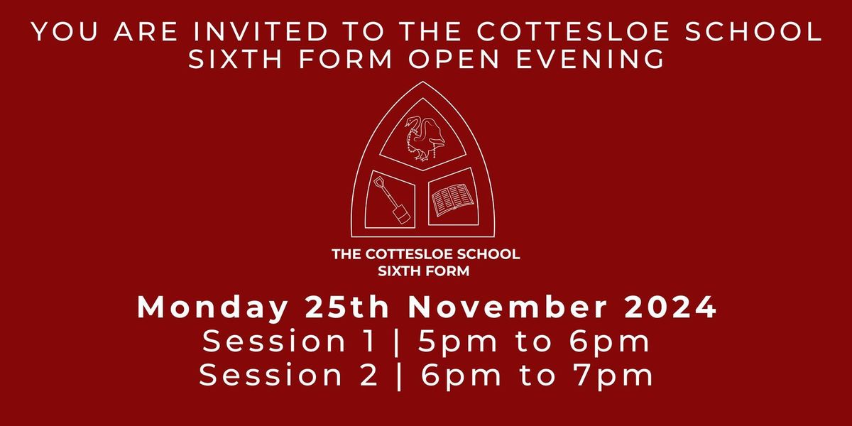 The Cottesloe School Sixth Form -  Open Evening | 6pm to 7pm