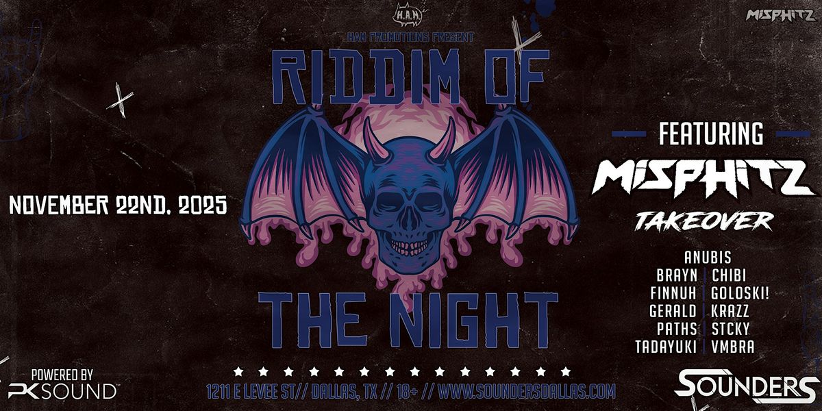 Riddim of the Night 11\/22 - Dallas, TX