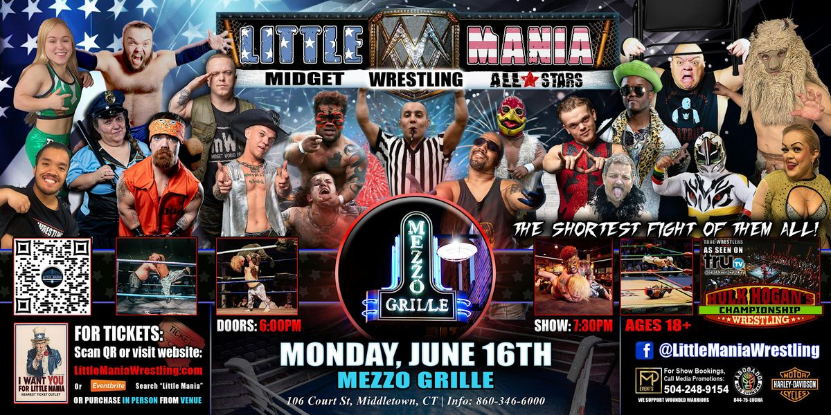 Middletown, CT  - Little Mania Midget Wrestling @ Mezzo Grille