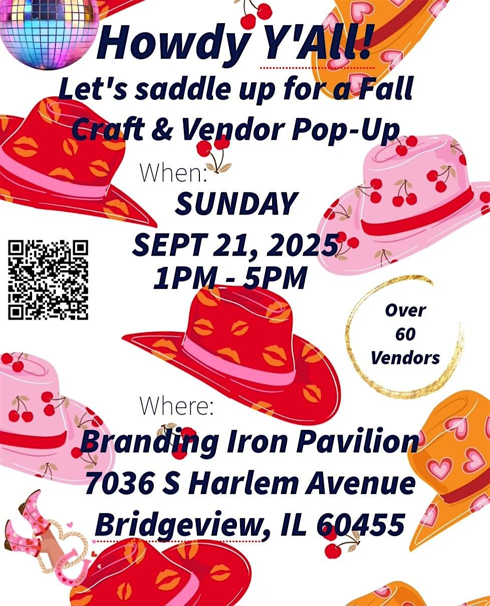 Howdy Y'all! Let's Saddle Up For Fall Craft &Vendor Pop-Up