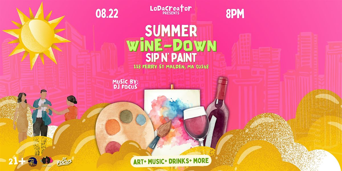Summer Wine-Down: Sip N' Paint