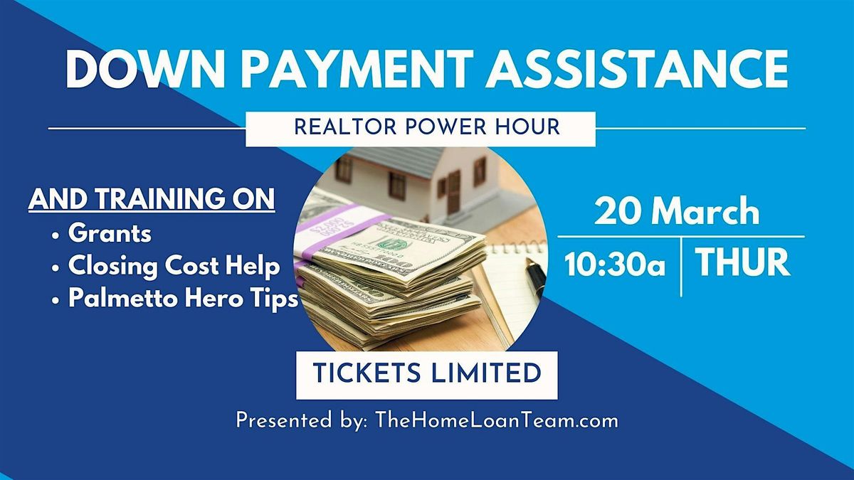 March Realtor Power Hour: Down Payment Assistance Training