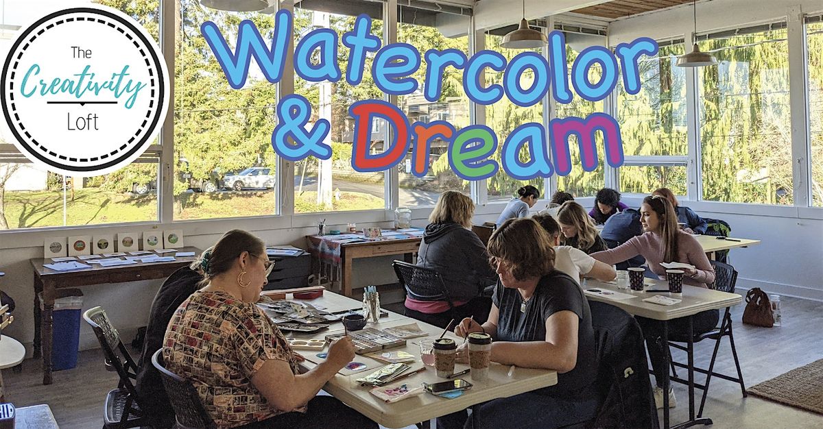 Watercolor & Dream