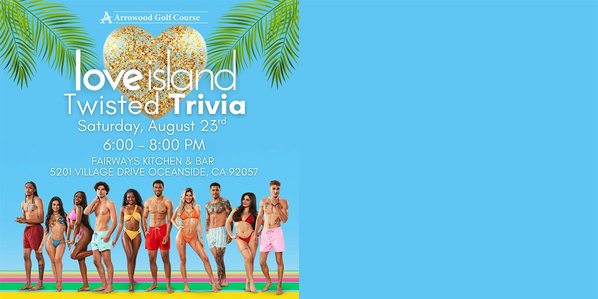 Love Island Twisted Trivia