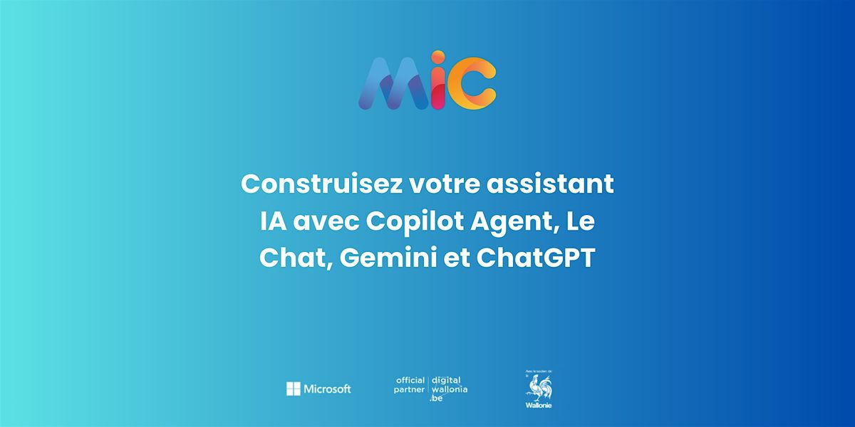 Construisez votre assistant IA avec Copilot Agent, Le Chat, Gemini, ChatGPT