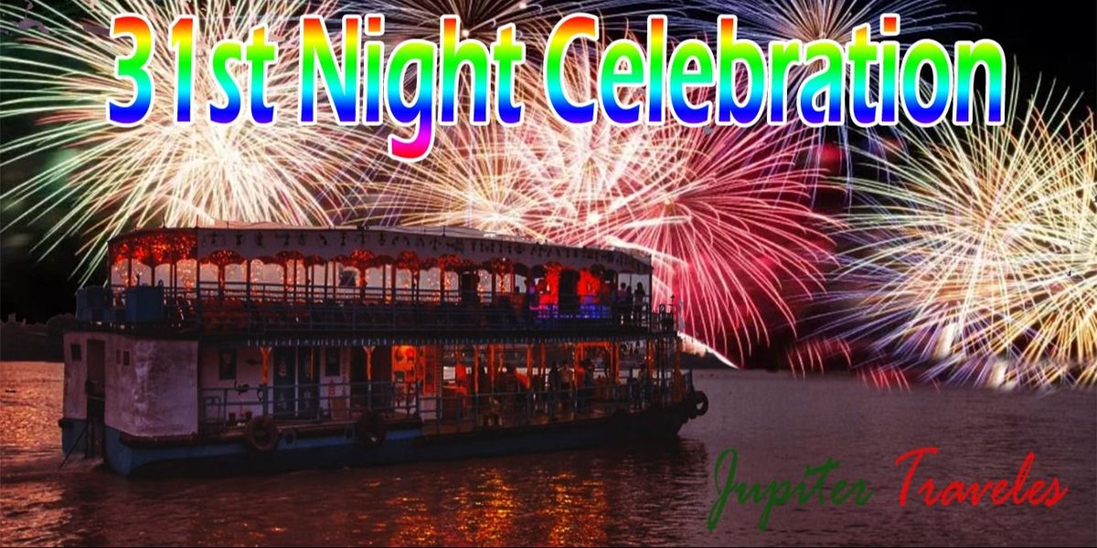 31st Night Celebration by Jupiter Traveles