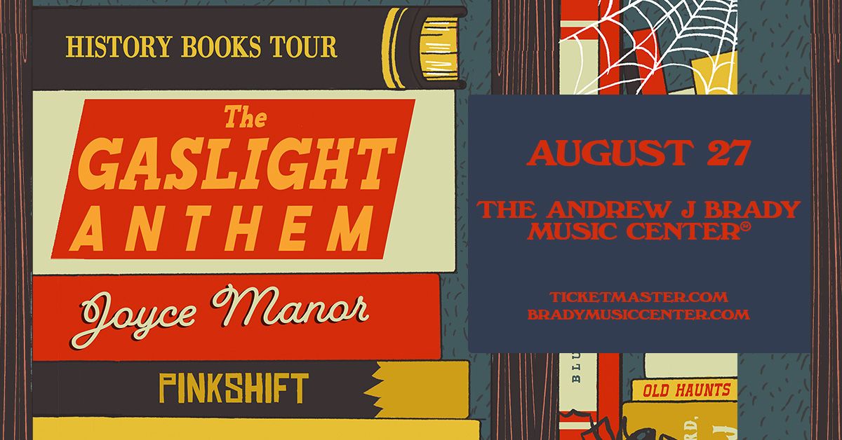 The Gaslight Anthem with special guests Joyce Manor and Pinkshift