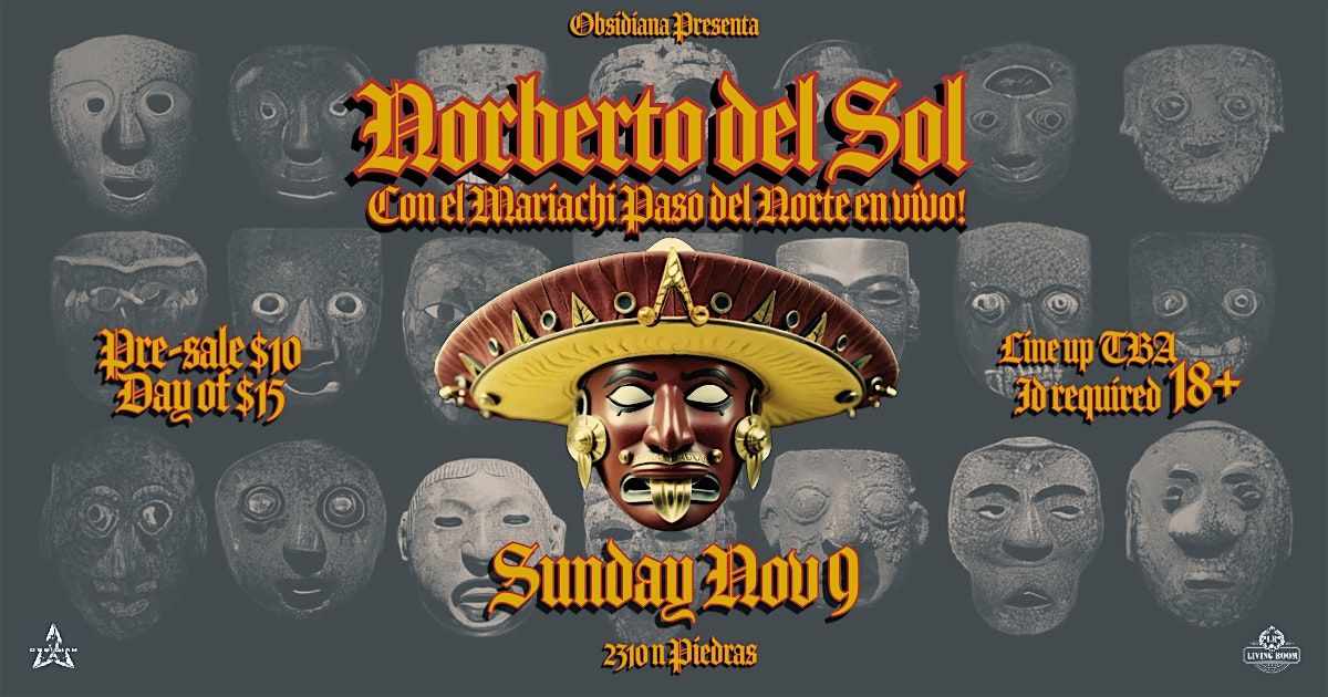 Norberto del Sol y el Mariachi Paso del Norte en vivo!