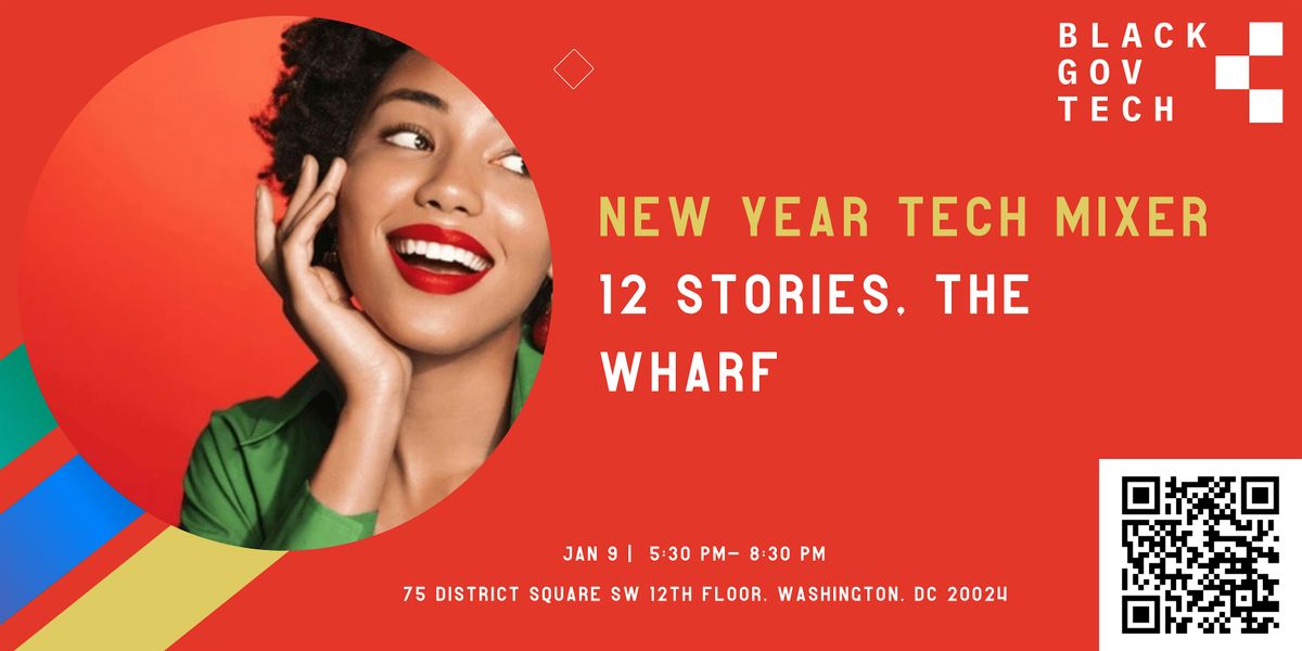 Black Gov Tech | New Year 2025 Tech Mixer - Come Join Us!!