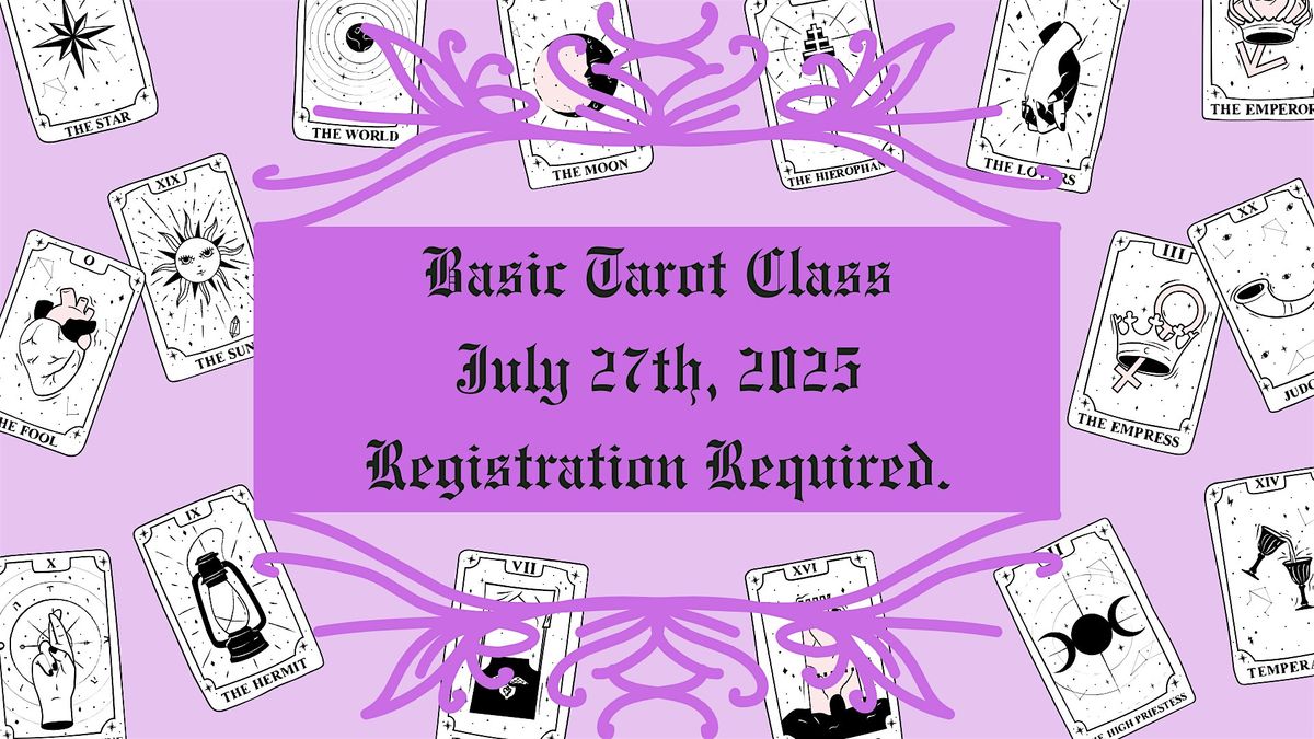 Basic Tarot Class - July 27th