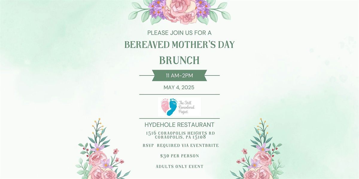 The Still Remembered Project's Bereaved Mother's Day Brunch