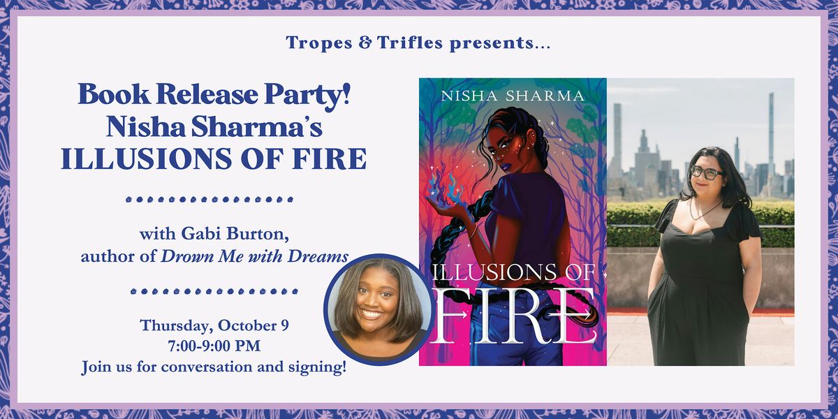 Book Release Party! Nisha Sharma\u2019s ILLUSIONS OF FIRE