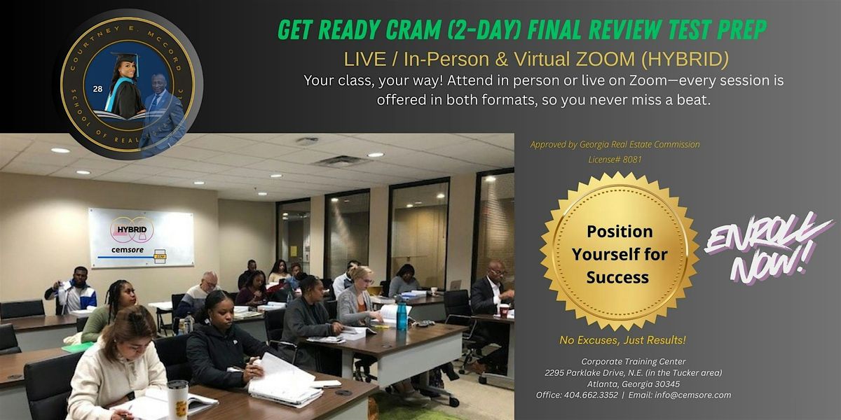 CRAM COURSE "GET READY" 2 - DAY POWER CLASS (Thursday & Friday  9AM - 2PM )
