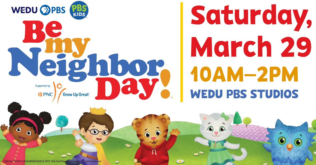 Be My Neighbor Day | WEDU PBS KIDS | FREE Event!