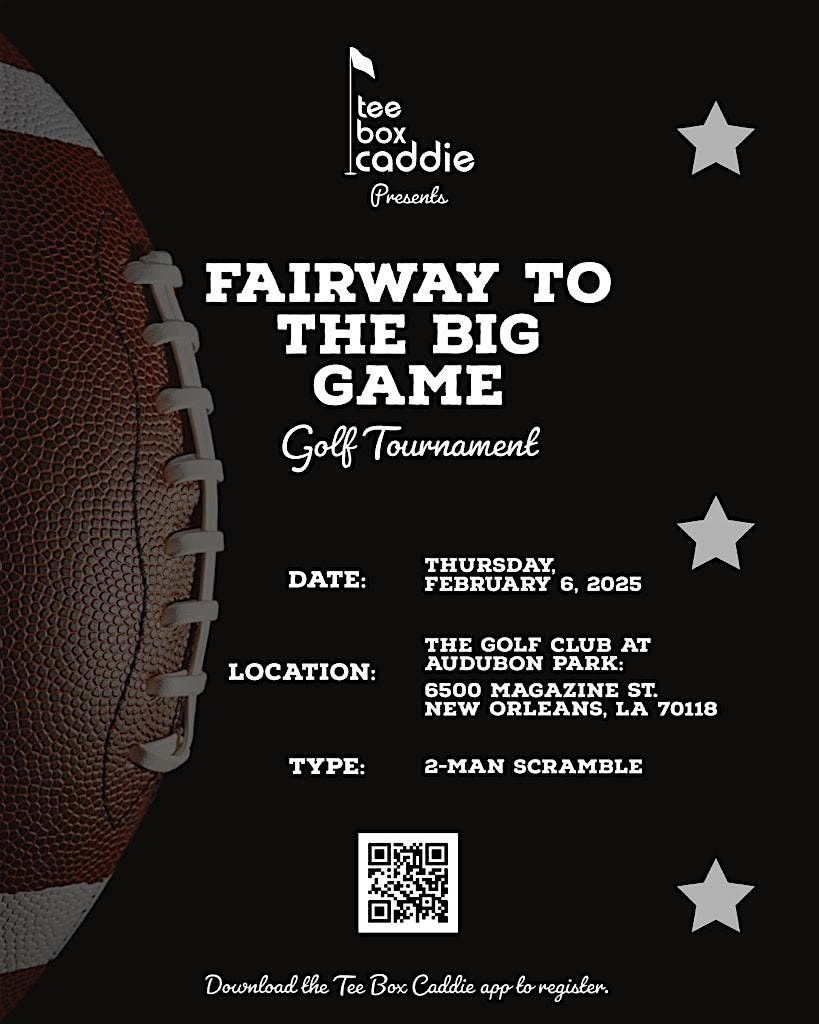 Fairway To The Big Game