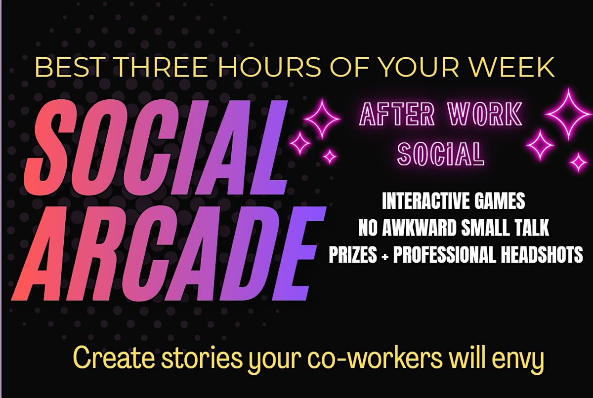 The Social Arcade : Connection Through Games