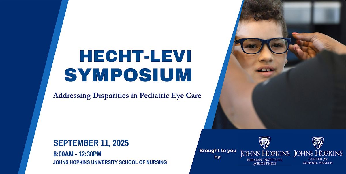 Hecht-Levi Symposium: Addressing Disparities in Pediatric Eye Care