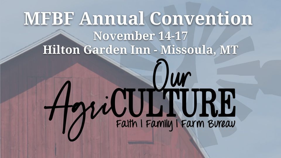 Montana Farm Bureau Federation 2022 Annual Convention Hilton Garden