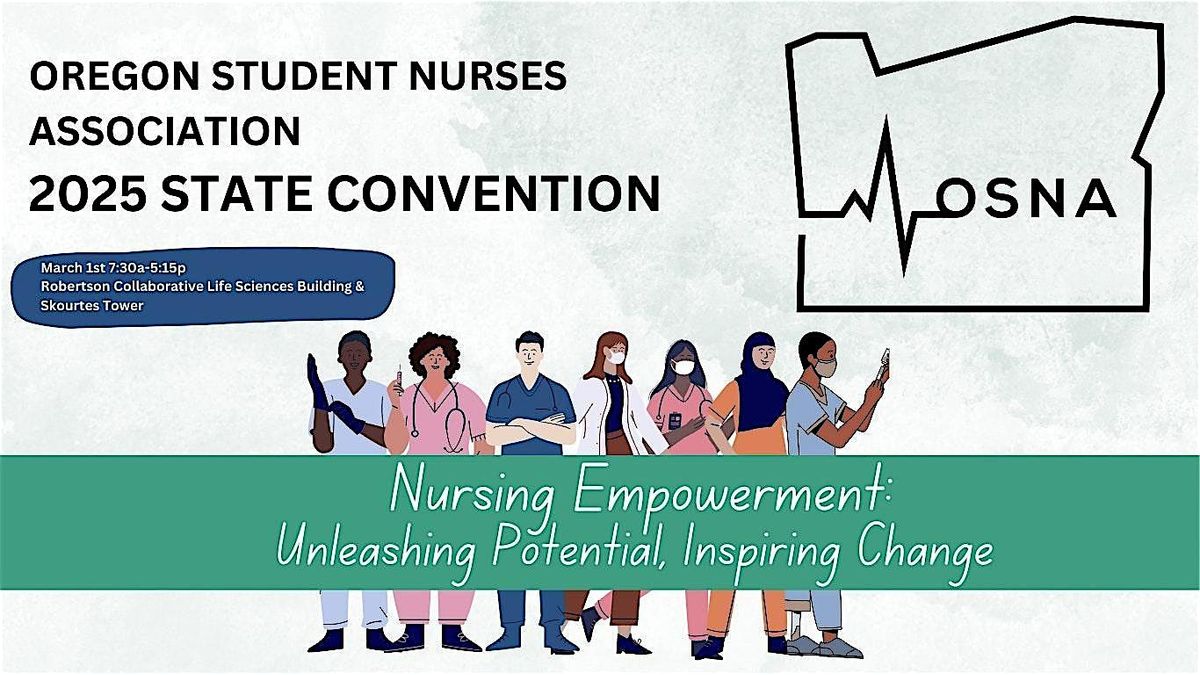 2025 Oregon Student Nurses Association Annual Convention