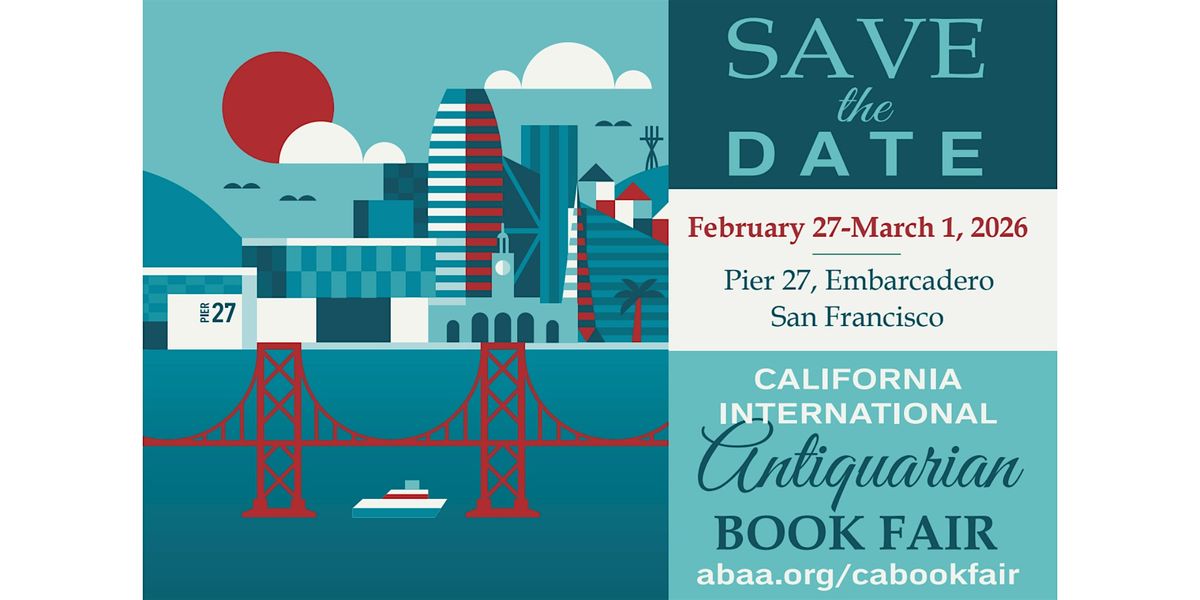 57th California International Antiquarian Book Fair