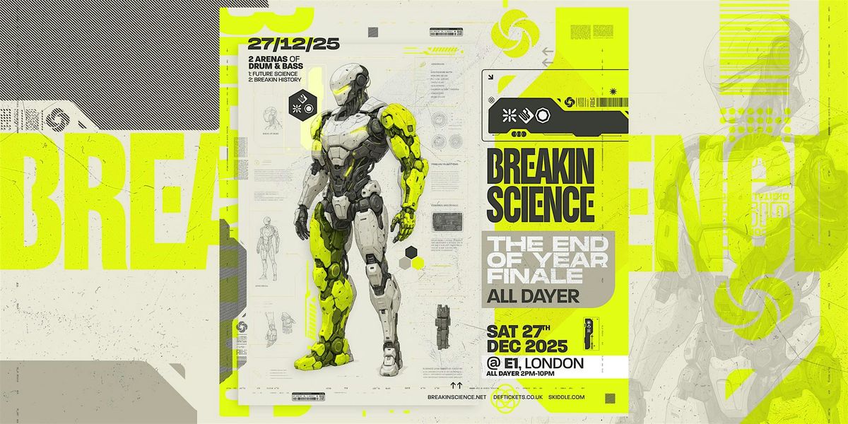 Breakin Science London - End of Year Finale!