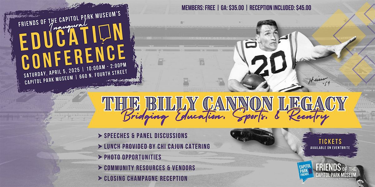 The Billy Cannon Legacy: Bridging Education, Sports, & Reentry