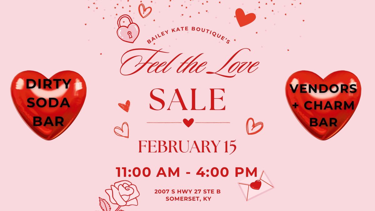 Annual \ud83e\ude77 Feel the Love SALE \ud83e\ude77 @ Bailey Kate Boutique