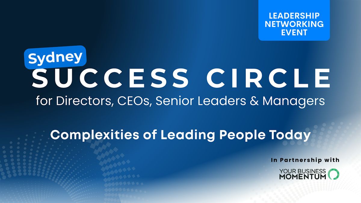 Sydney  Success Circle - for NDIS & Aged-Care Leaders