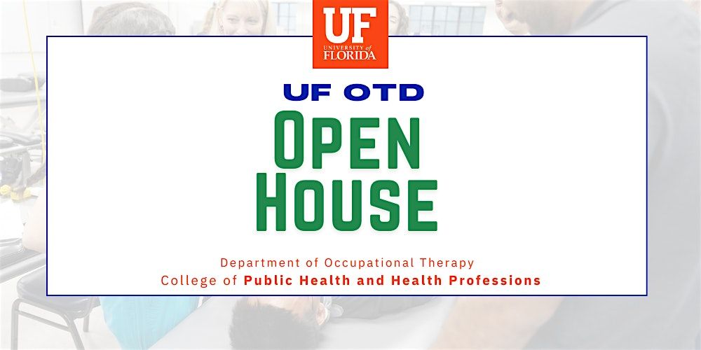 UF OTD Open House