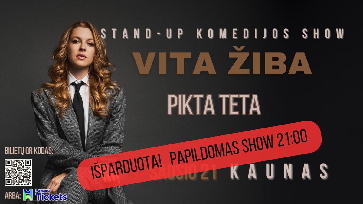 KAUNAS \/ VITA \u017dIBA stand-up turas - PIKTA TETA