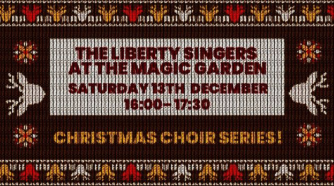 The Liberty Singers at The Magic Garden