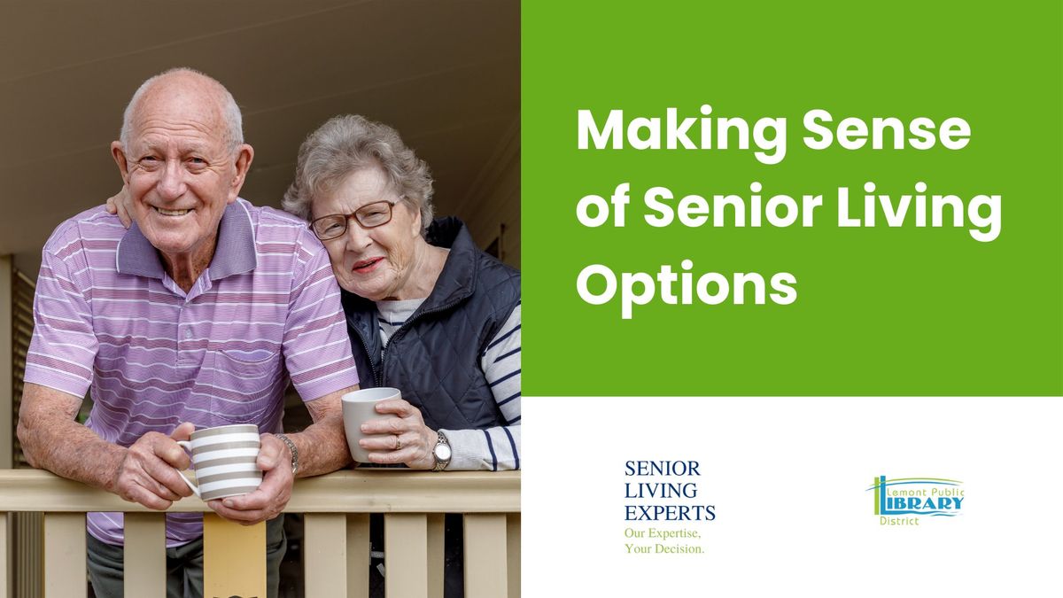 Making Sense of Senior Living Options